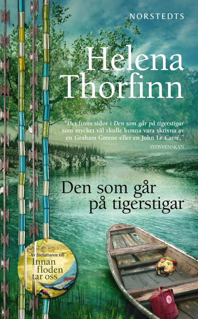 Helena Thorfinns bokomslag Den som går på tigerstigar
